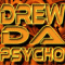 Drewdapsycho9